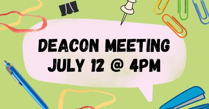 Deacon Meeting