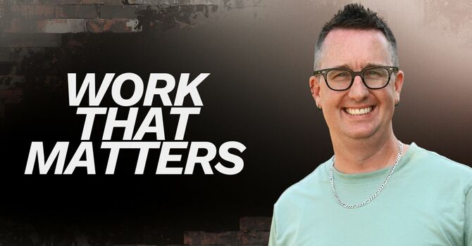 Work That Matters