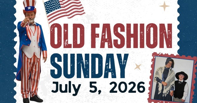Old Fashion Sunday