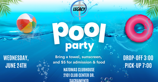 Legacy Pool Party