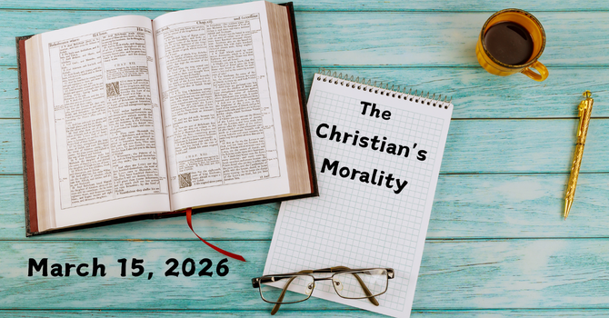 The Christian's Morality