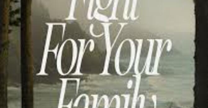 "Fight For Your Families" 