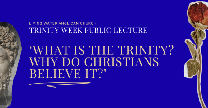 Trinity Week Public Lecture