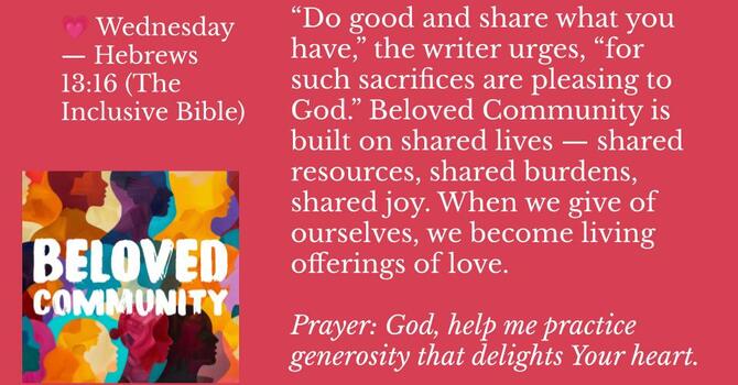 Wednesday – Hebrews 13:16 (The Inclusive Bible)