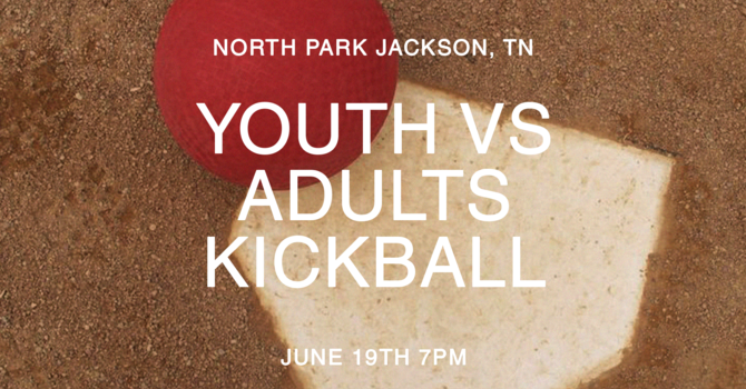 Youth Vs. Adults Kickball