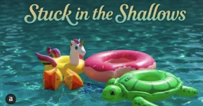 Stuck in the Shallows