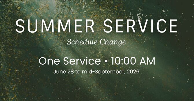 Summer Service Time - 10:00 am image