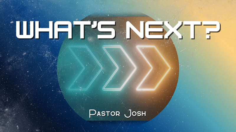 What's Next?