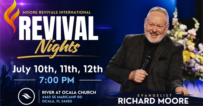 Revival Nights - Evangelist Richard Moore