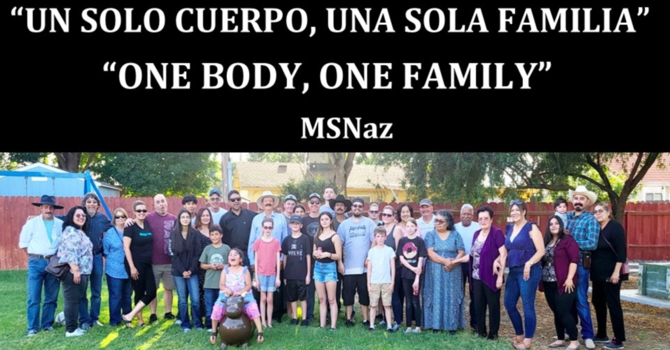 UN SOLO CUERPO, UNA SOLA FAMILIA – ONE BODY, ONE FAMILY