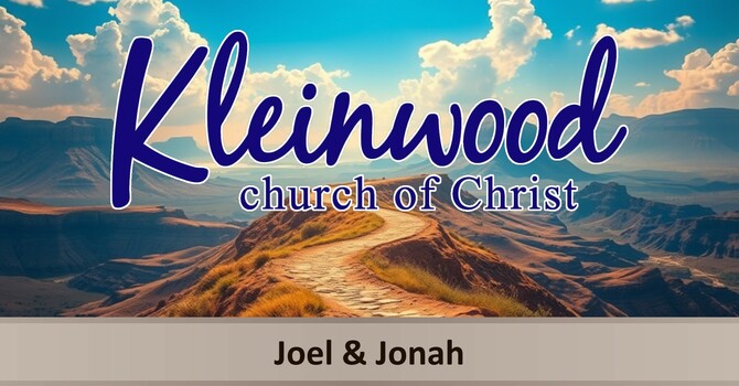 Joel and Jonah - Lesson 1