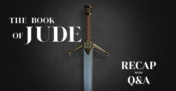 Jude | Recap with Q&A