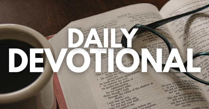 Daily Devotional 6/11/2026 image