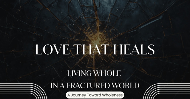 Love That Heals