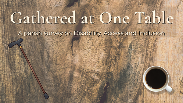 Parish Survey on Disability, Inclusion, and Belonging