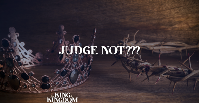 Judge Not???