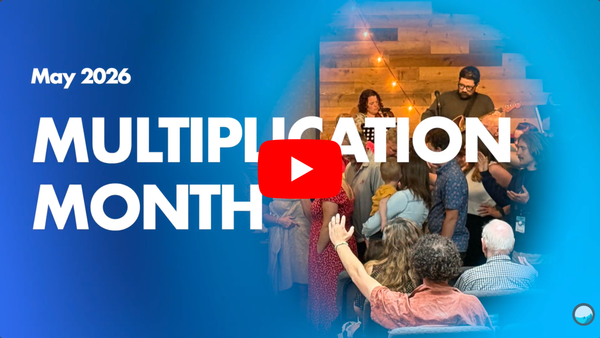 Celebrating all that the Lord did during our May 'Multiplication' Month.