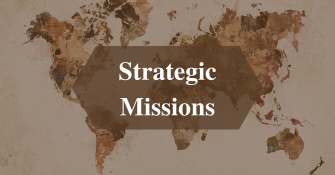 Strategic Missions