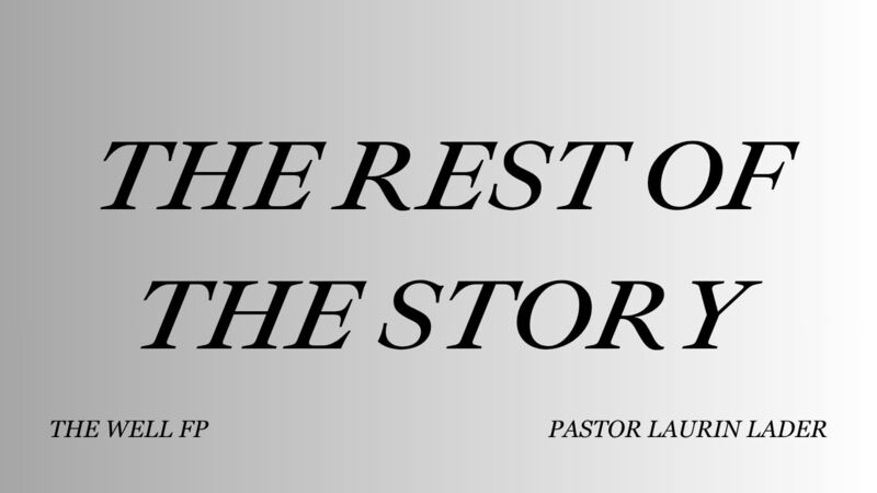 The Rest Of The Story