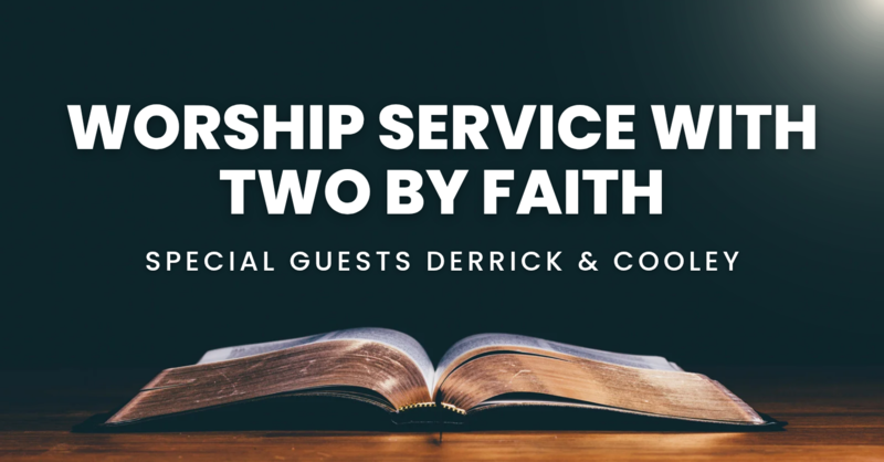 Worship with Two By Faith