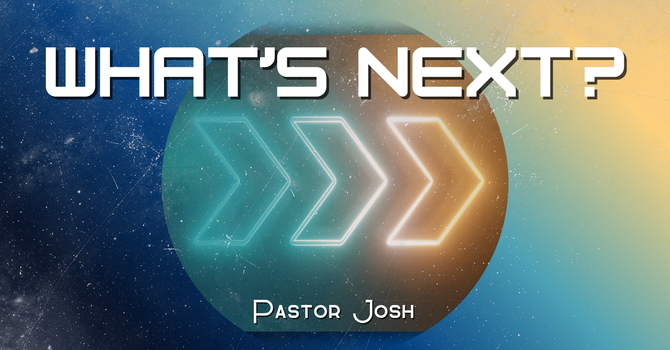 What's Next?