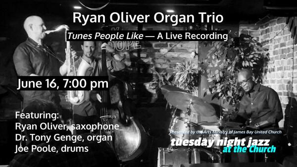 Ryan Oliver Organ Trio Plays "Tunes People Like" — A Live Recording 