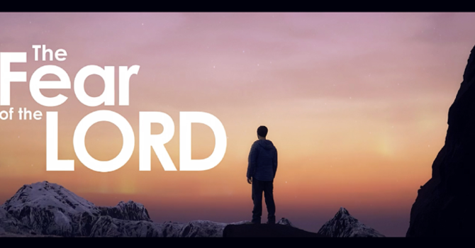 The fear of the Lord is the beginning of wisdom...