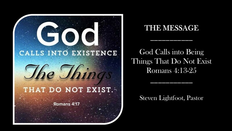 God Calls into Being Things That Do Not Exist