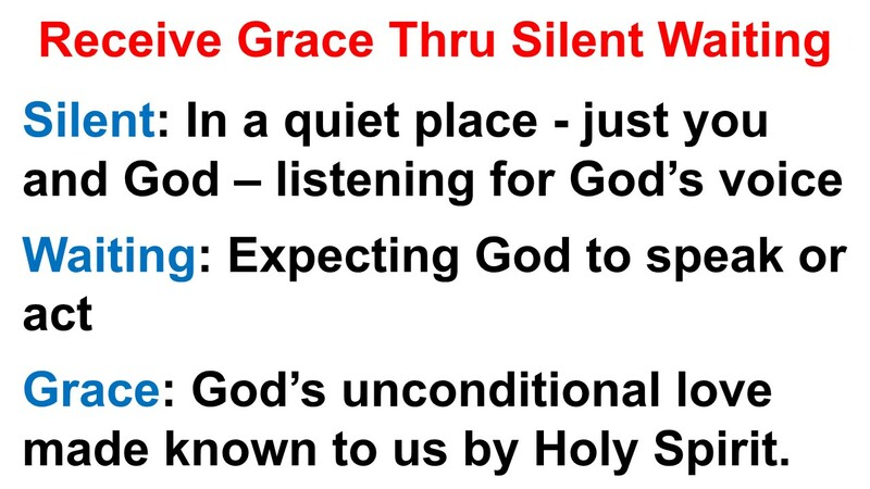 Receive Grace Through Silent Waiting