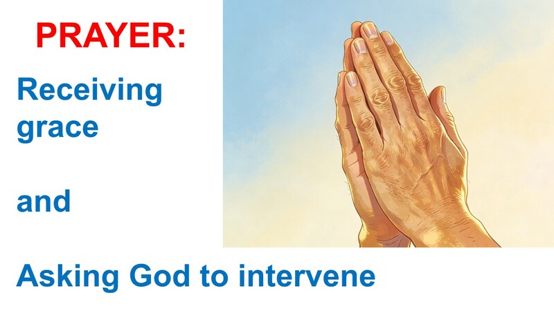Receiving Grace Through Prayer