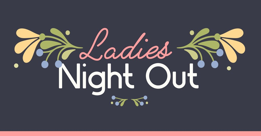 Ladies Night Out