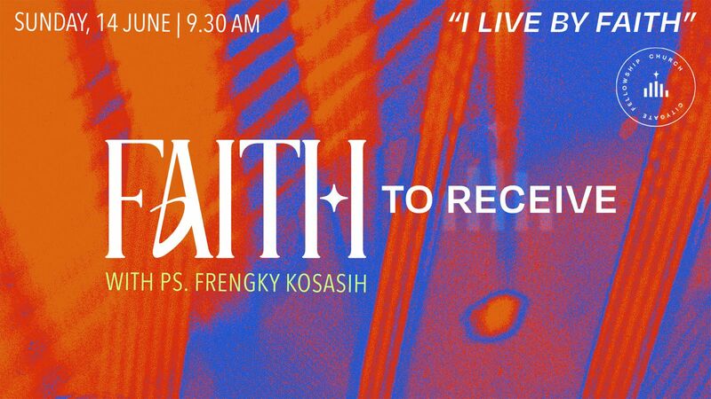 Faith To Receive