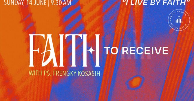 Faith To Receive