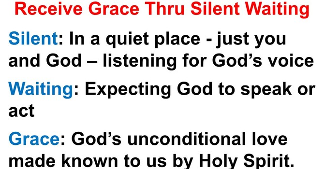 Receive Grace Through Silent Waiting