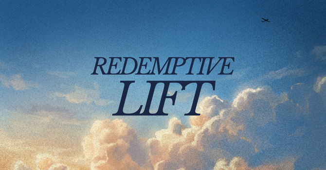 Redemptive Lift