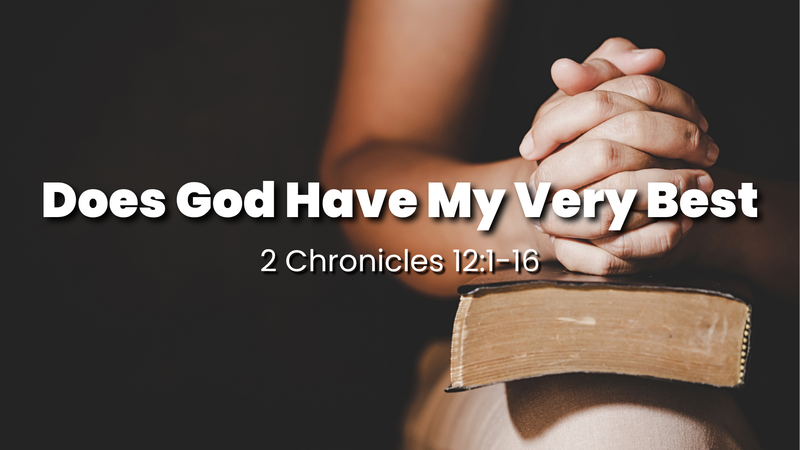 Does God Have My Very Best