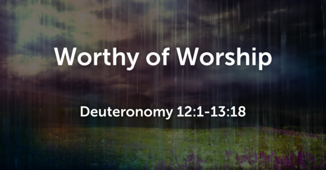 Worthy of Worship