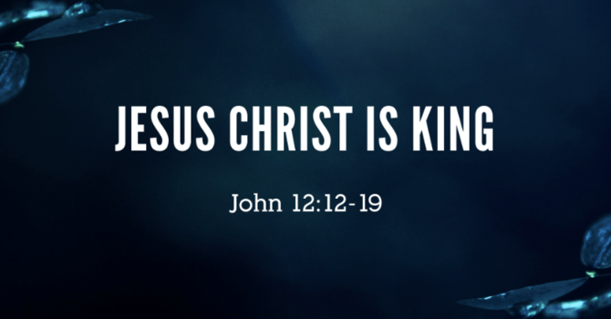 Jesus Christ is King