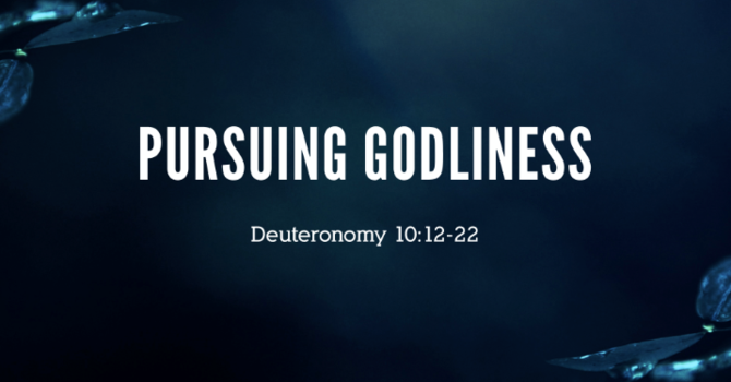 Pursuing Godliness