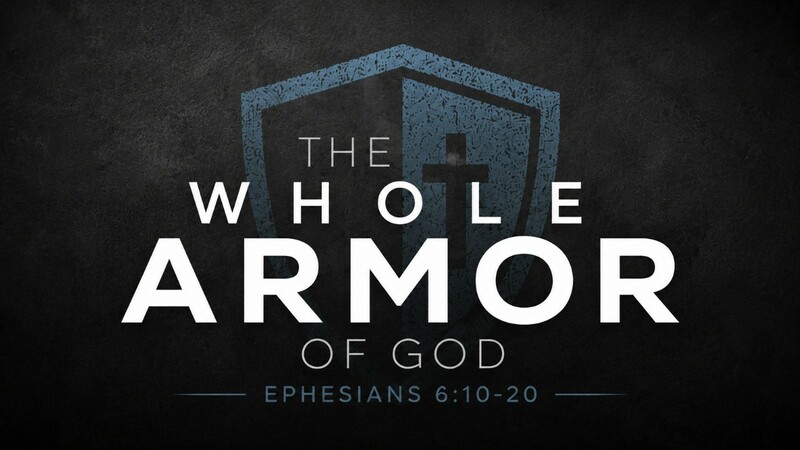 The Whole Armor Of God