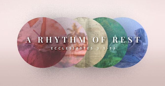 A Rhythm of Rest