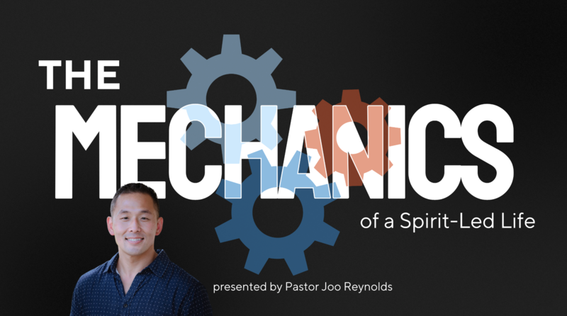 The Mechanics of a Spirit-led Life