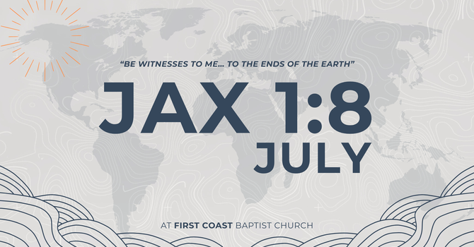 JAX 1:8 JULY 