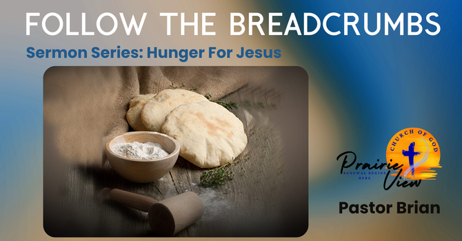 Follow The Breadcrumbs