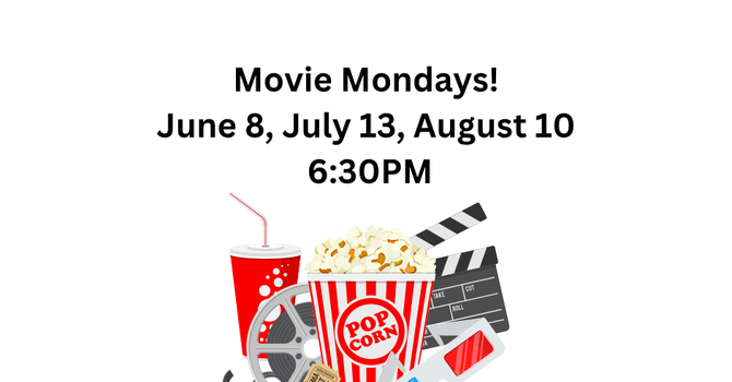 Movie Mondays!