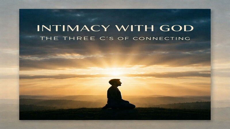 Intimacy With God