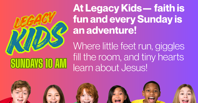 Legacy Kids