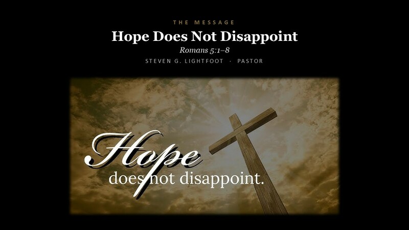 Hope Does Not Disappoint