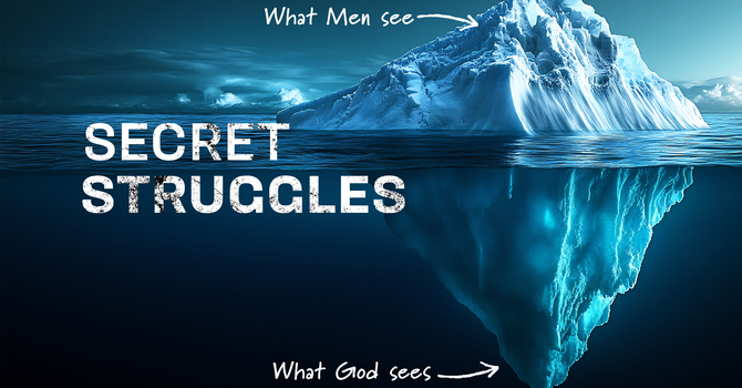"Secret Struggles" - Pride