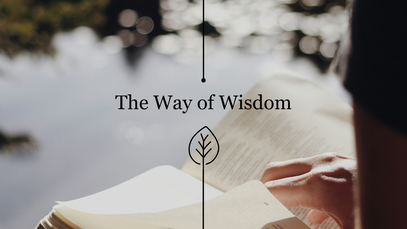 The Way of Wisdom